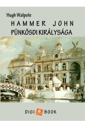 Hammer John pünkösdi királysága (e-könyv)