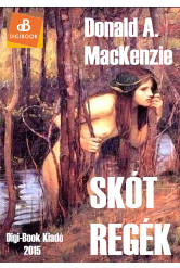 Skót regék, mítoszok és legendák (e-könyv)