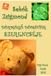 Dörmögő Dömötör szerencséje (e-könyv)