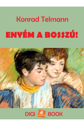 Enyém a bosszú! (e-könyv)