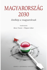 Magyarország 2030 - Jövőkép a magyaroknak