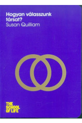 Hogyan válasszunk társat? /The school of life