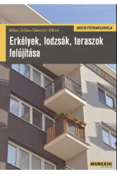 Erkélyek, lodzsák, teraszok felújítása /Mestermunka