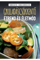 Gyulladáscsökkentő étrend és életmód - (IBS, SIBO)