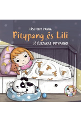 Pitypang és Lili - Jó éjszakát, Pitypang! (új kiadás)
