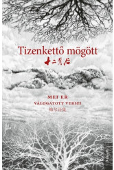 Tizenkettő mögött - Válogatott versek