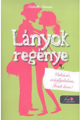 Lányok regénye 4. - Vakáció, szívfájdalom, irish love!