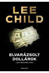 Elvarázsolt dollárok /Jack Reacher-krimi