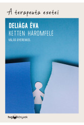 Ketten háromfelé - Válás gyerekkel (e-könyv)