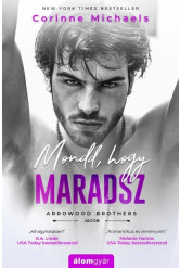 Mondd, hogy maradsz - Arrowood Brothers - Jacob