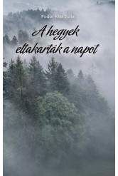A hegyek eltakarták a napot