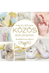 Első közös emlékeink