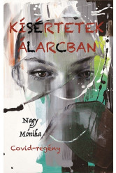Kísértetek álarcban - Covid-regény