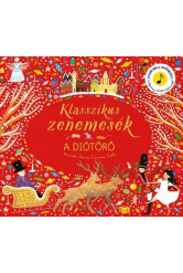 Klasszikus zenemesék: A diótörő - Nyomd meg a hangjegyet, és hallgasd meg Csajkovszkij zenéjét!