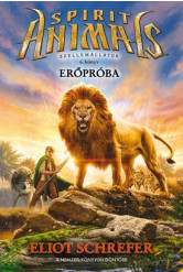 Spirit Animals - Szellemállatok 6. /Erőpróba