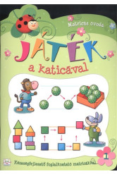 JÁTÉK A KATICÁVAL 1. /KÉSZSÉGFEJLESZTŐ FOGLALKOZTATÓ MATRICÁKKAL