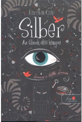 Silber - Az álmok első könyve /Silber 1.