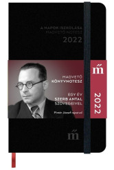 A napok iszkolása 2022 - Egy év Szerb Antal szövegeivel - Magvető könyvnotesz