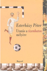 Utazás a tizenhatos mélyére