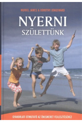 Nyerni születtünk /Gyakorlati úmutató az önismereti fejlesztéshez