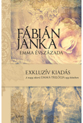 Emma évszázada - Exkluzív kiadás - a nagy sikerű Emma-trilógia egy kötetben (új kiadás)