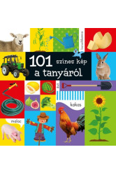 101 színes kép a tanyáról - A tanyáról - 101 színes kép