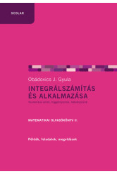 Integrálszámítás és alkalmazása (2. kiadás)