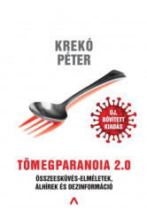 Tömegparanoia 2.0 - Összeesküvés-elméletek, álhírek és dezinformáció (e-könyv)