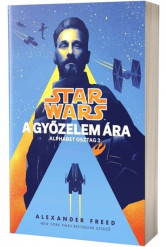Star Wars: Alphabet osztag - A győzelem ára