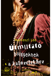 Útmutató hölgyeknek a kalózélethez