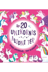 20 unikornis aludni tér