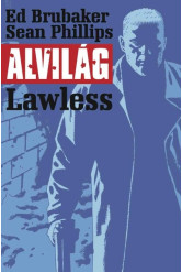 Alvilág 2. - Lawless (képregény)