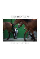 Csináltuk a szénát