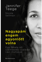 Nagyapám engem agyonlőtt volna (e-könyv)