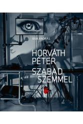 Horváth Péter - Szabad szemmel