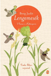 Lengemesék I. - Tavasz a Nádtengeren (új kiadás)