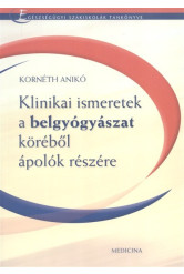 Klinikai ismeretek a belgyógyászat köréből ápolónők részére