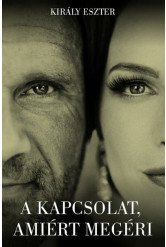 A kapcsolat, amiért megéri