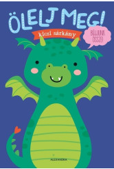 Ölelj meg! - kicsi sárkány