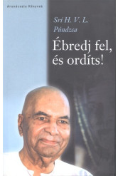 Ébredj fel, és ordíts!