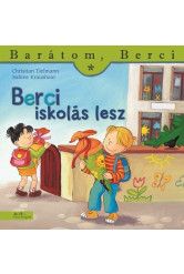 Berci iskolás lesz - Barátom, Berci 20.