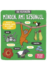 Kis felfedezők - Minden, ami dzsungel