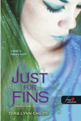 Just for Fins - Hableányok, ne sírjatok! /Hableányok kíméljenek 3.