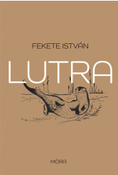 Lutra - Egy vidra regénye (új kiadás)