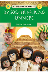 Mindentudók klubja 13. - Dzsószer fáraó ünnepe