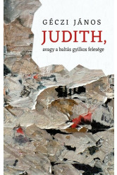 Judith, avagy a baltás gyilkos felesége