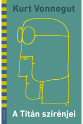 A Titán szirénjei (Illusztrált)