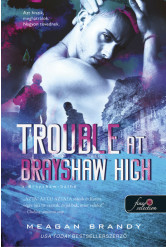 Trouble at Brayshaw - A Brayshaw Balhé - A banda 2.