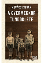 A gyermekkor tündöklete