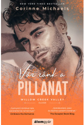 Vár ránk a pillanat - Willow Creek Valley - Oliver